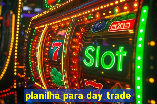 planilha para day trade